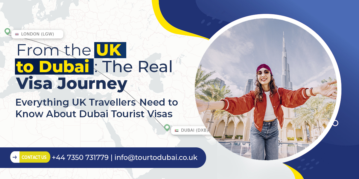 From the UK to Dubai visa journey banner showing travel route from London to Dubai
