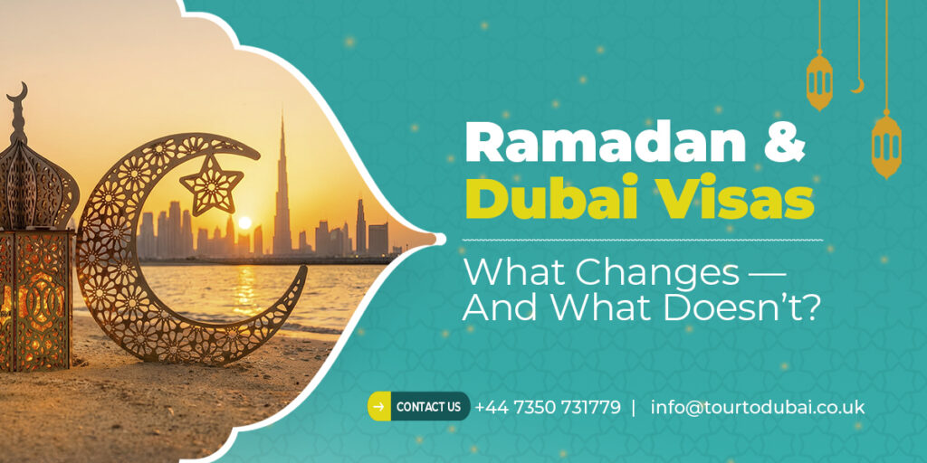 Ramadan and Dubai visa rules explained – what changes and what doesn’t for UK travellers