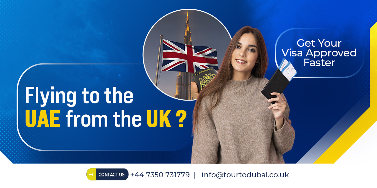 Apply for a UAE visa from the UK in 2026 – updated visa rules, fast approval, and expert support from Tour to Dubai